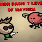 Demon Dash: 7 niveaus van chaos